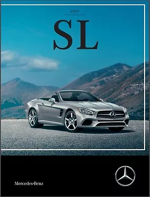 2017 Mercedes Benz SL-Class 32-page Brochure Catalog - SL450 SL550 SL63 SL65 AMG • $19.16