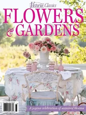 Victoria Gardens Magazine July 2023 Flowers & Gardens • $10.95