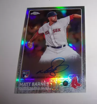 Matt Barnes 2015 Topps Chrome Rookie Auto Refractor /499 #AR-MB Red Sox RC • $4.99