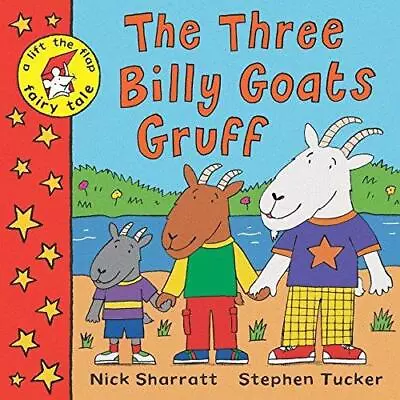 The Three Billy Goats Gruff: A Lift-the-Flap Fairy Tale • £2.48