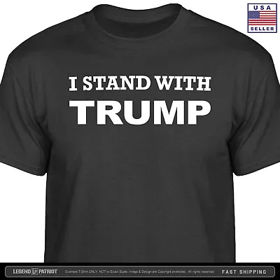 I STAND WITH TRUMP T-Shirt Election America Patriot Ultra 2024 Maga Usa S-2X • $14.99