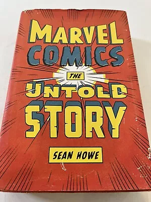 Marvel Comics: The Untold Story 1st Edition • £10.22