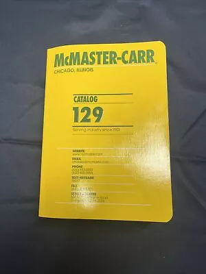 2023 McMaster-Carr Catalog No. 129 Chicago Edition • $35.99