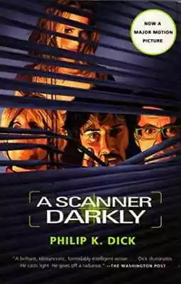 A Scanner Darkly - Paperback By Dick Philip K. - Acceptable • $6.29