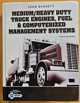 Medium/Heavy Duty Truck Engines Fuel & Computerized Management Systems 5th Ed. • $40