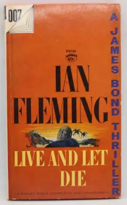 SIGNET P2735 IAN FLEMING JAMES BOND 007 LIVE AND LET DIE VGF 25th UNCENSORED • $20