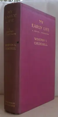 MY EARLY LIFE BY WINSTON S CHURCHILL 1st Edition 1930 . Butterworth UK Hardback • £300