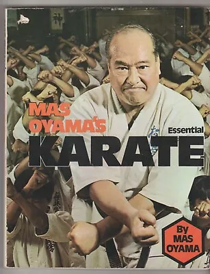 Mas Oyama's Essential Karate 1978 Kyokushinkai Martial Arts Kung Fu Kenpo • $25.99