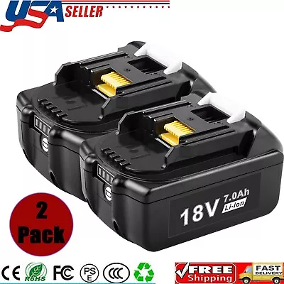 2-Pack For Makita 18V 7.0Ah LXT Lithium-Ion BL1830 BL1850 BL1860 Tool Battery US • $46.99