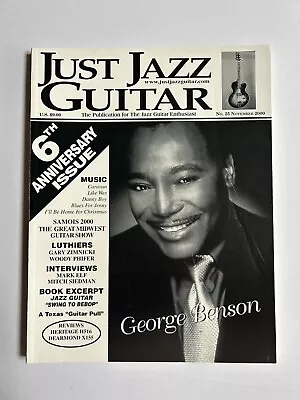 Just Jazz Guitar Magazine - Issue # 25 November 2000 - George Benson Cover (RI) • $18.99