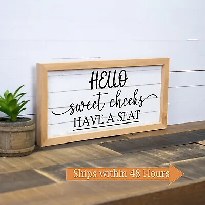 Hello Sweet Cheeks Funny Bathroom Sign Framed Wood Decor Toilet F1-07140001019 • £19.41