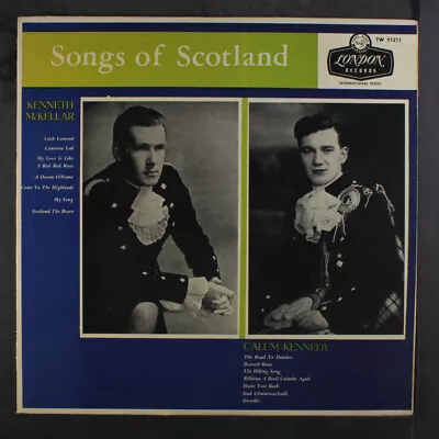 KENNETH MCKELLAR / CALUM KENNEDY: Songs Of Scotland London Records 12  LP 33 RPM • £17.38