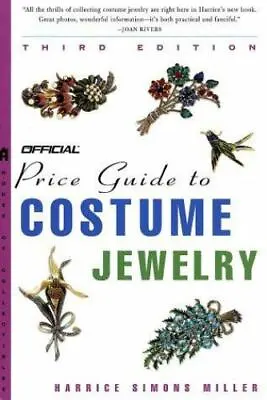 The Official Price Guide To Costume Jewelry 3rd Edition .. Miller Harrice Sim • $11.19