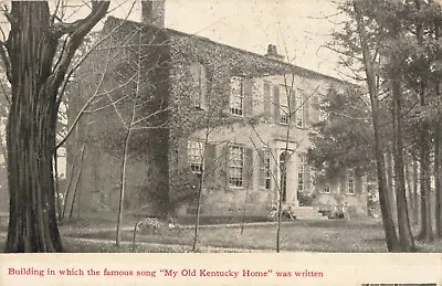 Building In Which My Old Kentucky Home Was Written Bardstown KY C1910 Postcard • $7.95