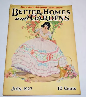 Vintage July 1927 Better Homes And Gardens Magazine - Lady In Hoop Dress Cover • $9.95