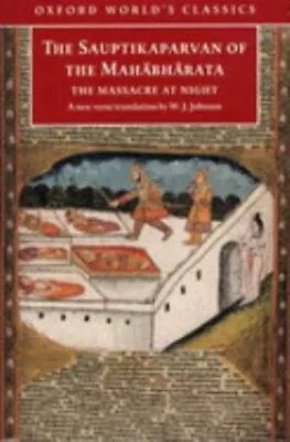 The Sauptikaparvan Of The Mahabharata : The Massacre At Night • $8.27