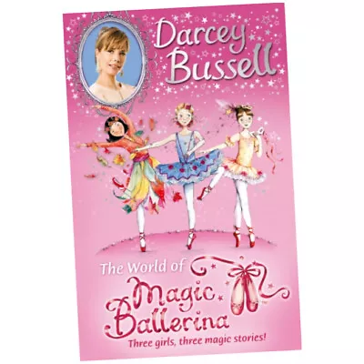 Darcey Bussell's World Of Magic Ballerina - Darcey Bussell (2012 Paperback) • £8.49