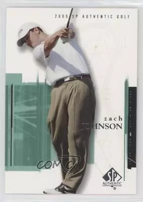 2005 SP Authentic Zach Johnson #10 • $2.81