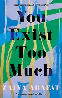 You Exist Too Much By Arafat Zaina Book The Cheap Fast Free Post • £5.42