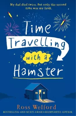 Time Travelling With A Hamster Welford Ross Used; Good Book • £3.35