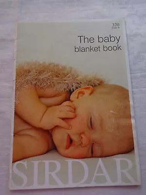 Sirdar  Baby Blanket Book Knitting & Crochet  Pattern Book  10 Designs • £0.99