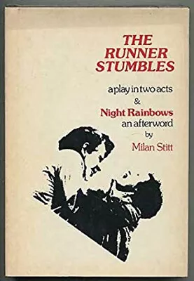 The Runner Stumbles Paperback Milan Stitt • $6.34