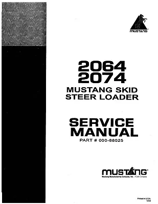 Skid Loader Technical Workshop Manual Mustang 2064 2074 • $23