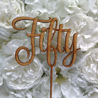 Fifty Cake Topper Birthday Anniversary 50th Cake Decor Wooden #1 • £12.49