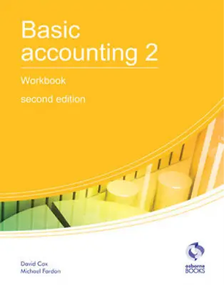 Basic Accounting 2 Workbook (AAT Accounting - Level 2 Certificate In Accounting) • £3.36