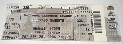 2/28/04 Colorado Mammoth Anaheim Storm Indoor Lacrosse Ticket Stub Pepsi Center • $18.74