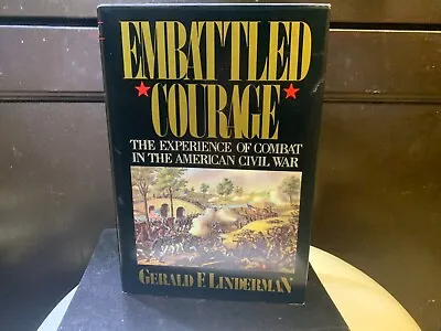 1987 Embattled Courage Civil War Linderman Illus Battles Hospital Warfare South • $14.87