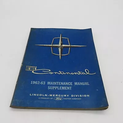 1962-1963 Lincoln Continental Original OEM Shop / Maintenance Manual Supplement • $26.99