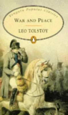 Penguin Popular Classics: War And Peace By Leo Tolstoy (Paperback) Amazing Value • £4.03