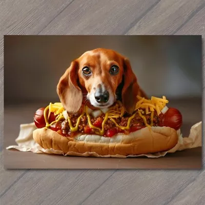 POSTCARD Hot Dog Dachshund Puppy Chili Cheese Strange Unusual Weird Funny Wiener • $6