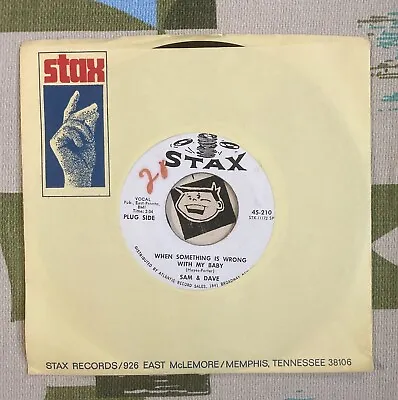Sam & Dave 45 When Something Is Wrong With My Baby 1967 WL Promo Stax EX • $10