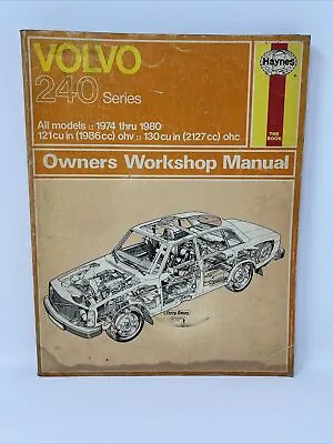 Haynes Volvo 240 Series 1974-1980 Owners Workshop Manual 270 Repair OHV OHC • $10