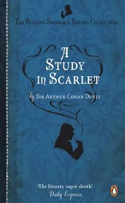 A Study In Scarlet (Penguin Sherlock Holmes Collection) By Conan Doyle Arthur • £3.49