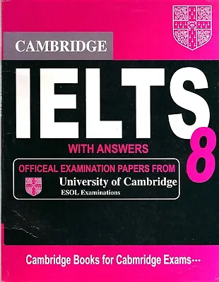 Cambridge IELTS With Answers 8 Official Examination Papers  • £12