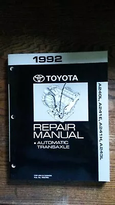 Toyota Repair Manual 1992 Transaxle A240L A241E A241H A243L MR2 Celica Corolla • $12.95