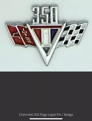 Brand New Metal Hat/Lapel Badge - Chevrolet 350 Flags Badge • $9