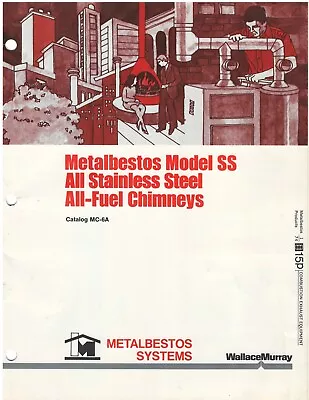 VINTAGE 1972 Metalbestos Model SS Stainless Steel All-Fuel Chimneys Asbestos • $45