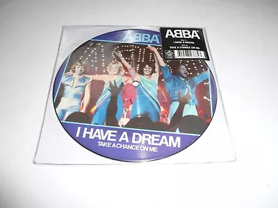 7  Abba - I Have A Dream CZECH PICTURE DISC (2019) • £19.50