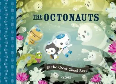 MEOMI ILLUSTRATED BY : OCTONAUTS GREAT GHOST RE PB Expertly Refurbished Product • £3.44