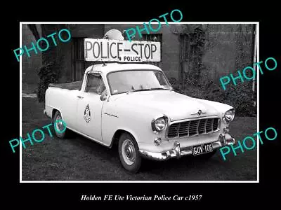 OLD 8x6 HISTORIC PHOTO OF GMH 1957 FE HOLDEN UTE VICTORIAN POLICE PHOTO • $9