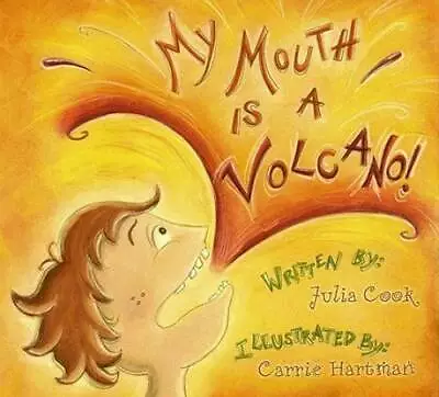 My Mouth Is A Volcano! - Paperback By Julia Cook - GOOD • $4.46
