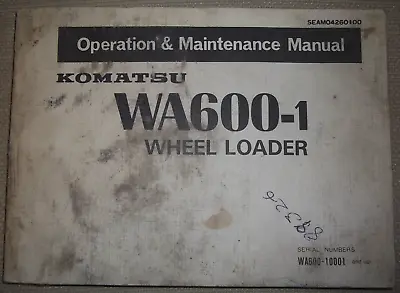 Komatsu Wa600-1 Wheel Loader Operation & Maintenance Manual S.n 10001-up • $29.99