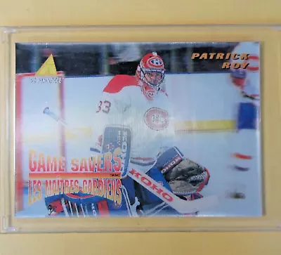 PATRICK ROY  1995-96 McDONALDS GAME SAVERS  Pinnacle  #25   Montreal Canadiens • $1.60