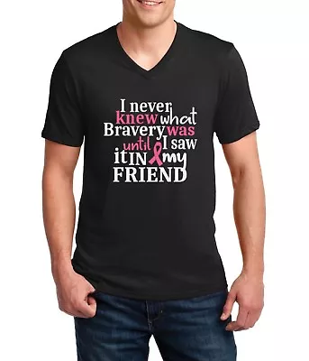 Men's V-neck FRIEND I Never Knew Shirt Pink Ribbon Breast Cancer Awareness Tee • $15.99