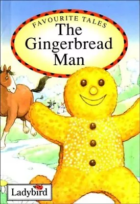The Gingerbread Man (Ladybird Favourite Tales) By Ladybird Hardback Book The • £3.49