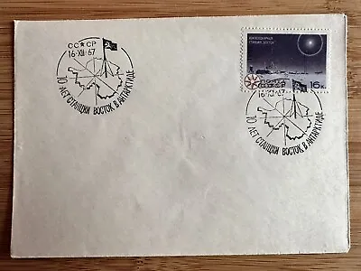 FDC Envelope USSR 10 Years Of VOSTOK Station In Antarctica 1967 • $4.99